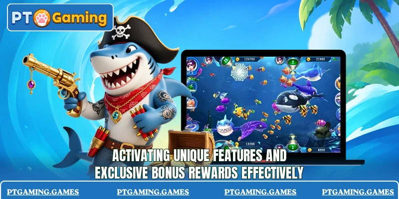Activating unique features and exclusive bonus rewards effectively