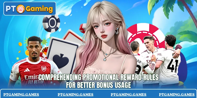 Comprehending promotional reward rules for better bonus usage Comprehending promotional reward rules for better bonus usage