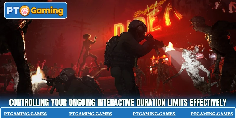Controlling your ongoing interactive duration limits effectively Controlling your ongoing interactive duration limits effectively