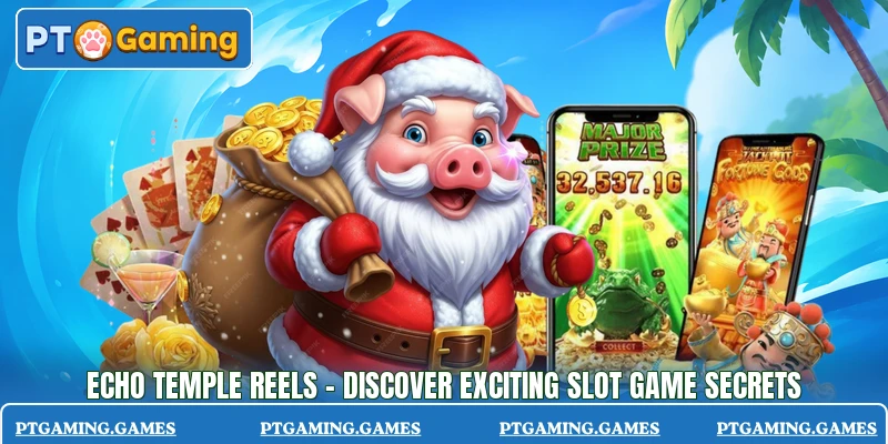 Echo Temple Reels - Discover Exciting Slot Game Secrets